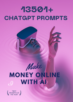 13500+ ChatGPT Prompts with Resell Rights | Make Money Online with AI